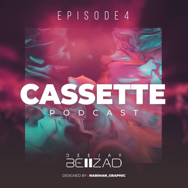 دانلود آهنگ دیجی بهزاد پادکست کاست ۴